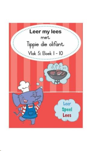 siproduct-180-4905-e821b2c6499641a9eddb8df72a47bf1972586a97 9781776353170 #1. Tippie: Leer My Lees Boekpak, Vlak 5