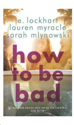 siproduct-3322-3844-275e49184c60fe1d89ca4e5d3150e3494293930f 9781471404849 #1. How To Be Bad