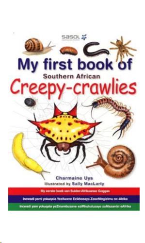 siproduct-1764-5746-100e0ba32b04d4aa80961b4ef6269ae3d0b88ac8 9781770078451 #1. My First Book: SA Creepy Crawlies