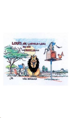 siproduct-4685-5842-3d4c13ba2141492f9a1afedab1defa25b3618ec1 9781869193157 #1. Louis, Die Laeveld-Leeu En Die Skobbejakke