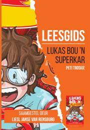 9781776357666 #1. Leesgids: Lukas Bou n Superkar