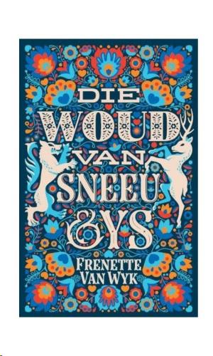 siproduct-5289-6516-09d149594cf72e117daca0452b37e5f7337b6f1d 9780637002493 #1. Die Woud Van Sneeu En Ys