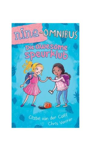 siproduct-11730-7251-b5a980a02fb262eb4823200087086258c4ed72a9 9780624095347 #1. Nina Omnibus: Die Awesome Speurklub