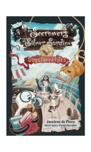 siproduct-94146-8109-d5a996e6976f5b0e003bee74d7fa838967aea146 book cover template - 2025-10-01t144751.098. Seerowers Van Die Silwer Sardien: Oogsterretjies