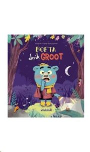 9781928446057 #1. Mooihoekbos: Boeta Skrik Groot