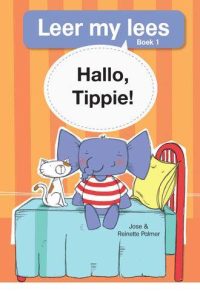 9781776356522 #1. Tippie: Groot Boek, Vlak 1, Boek 1, Hallo Tippie