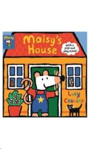 9781406377354 #1. Maisy: Maisy's House