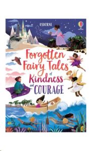 9781474989657 #1. Forgotten Fairy Tales Of Kindness