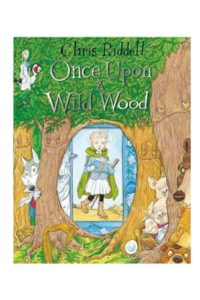 9781509817061 #1. Once Upon A Wild Wood