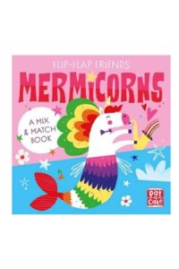 9781526381835 #1. Flip Flap Friends: Mermicorns