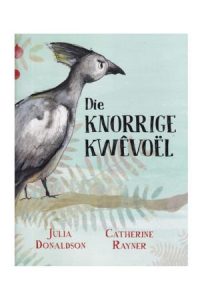 9781485311386 #1. Knorrige Kwêvoel