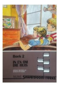 COLNASIL002 #1. Silwerboom: Boek 2, In En Om Die Huis