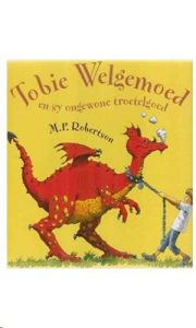 9781869194758 #1. Tobie Welgemoed En Ongewone Troetelgoed