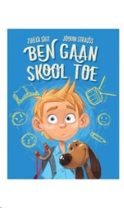 9781776351213 #1. Ben Gaan Skool Toe