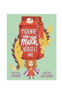 9781776250127 #1. Moet Nie Die Melk Vergeet Nie