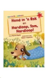 9781920660420 #1. Hond In Die Rok en Hardloop Tom!