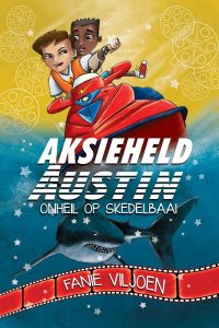 9780799393132 #1. Aksieheld Austin 3, Onheil Van Skedelbaai