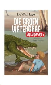 9780798178891 #1. Grilgrypers 5, Die Groen Watergraf