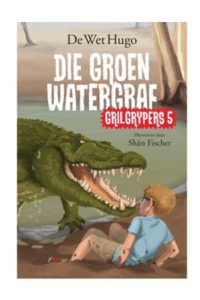 9780798178891 #1. Grilgrypers 5, Die Groen Watergraf