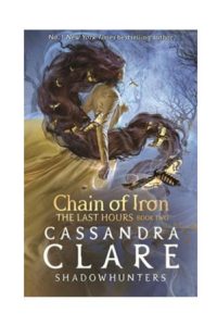 9781529500912 #1. The Last Hours 2: Chain Of Iron