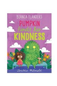 9781776350223 #1. Pumpkin Finds Her Kindness