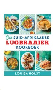9780798183666 #1. Die Suid-Afrikaanse Lugbraaier Kookboek