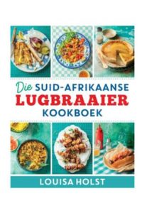 9780798183666 #1. Die Suid-Afrikaanse Lugbraaier Kookboek