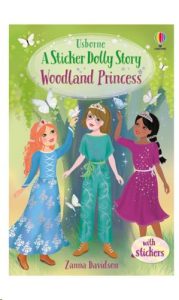 9781474974752 #1. Sticker Dolly Stories: Woodland Princess