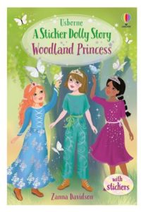 9781474974752 #1. Sticker Dolly Stories: Woodland Princess