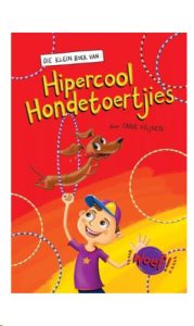 9781776353873 #1. Klein Boek Van Hipercool Hondetoertjies