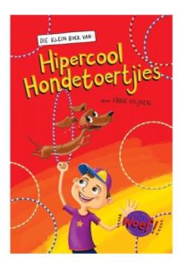 9781776353873 #1. Klein Boek Van Hipercool Hondetoertjies