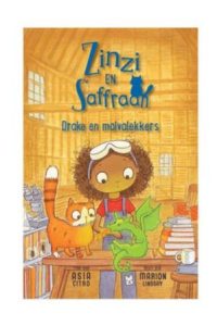 9780799392340 #1. Zinzi En Saffraan: Drake En Malvalekkers