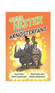 9780798180733 #1. Ouma Hester 1, Arnosterfant