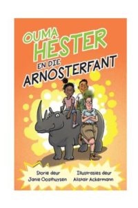 9780798180733 #1. Ouma Hester 1, Arnosterfant