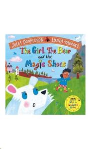 9781447275985 #1. The Girl, The Bear And The Magic Shoes