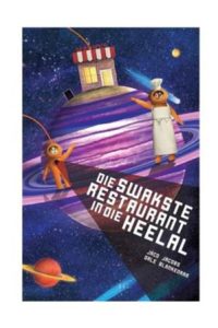 9780799388817 #1. Die Swakste Restaurant In Die Heelal
