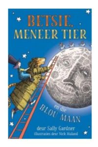 9780799391121 #1. Betsie, Meneer Tier En Die Blou Maan