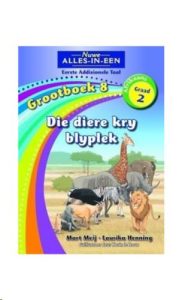 9781775892106 #1. Grootboek 8: Die Diere Kry Blyplek