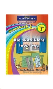 9781775891826 #1. Grootboek 4: Die Skoolklere Loop Weg