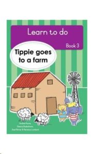 9781776355204 #1. Tippie LTD, Book 3: Tippie Goes To A Farm