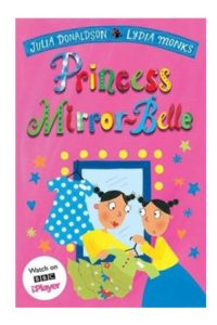 9781529096743 #1. Princess Mirror-Belle