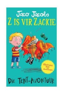 9780799394856 #1. Z Is Vir Zackie: Die Tent-Avontuur