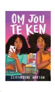 9781776250769 #1. Om Jou Te Ken