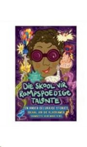 9781776354351 #1. Die Skool Van Rampspoedige Talente