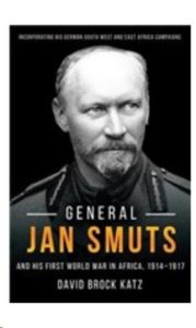 9781776192304 #1. General Jan Smuts And His First World War