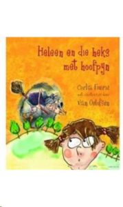 9781869191979 #1. Heleen En Die Heks Meet Hoofpyn