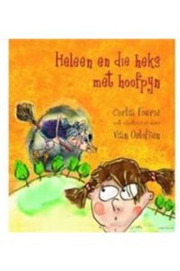 9781869191979 #1. Heleen En Die Heks Meet Hoofpyn