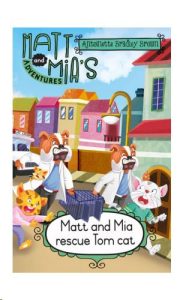 9780639603292 #1. Matt And Mia: Rescue Tom Cat