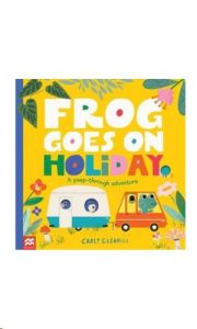 9781529060621 #1. Frog Goes On Holiday