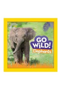 9781426372568 #1. Go Wild: Elephants